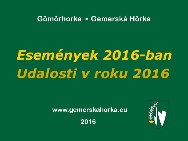 Gömörhorka 2016-ban / Gemerská Hôrka v roku 2016 