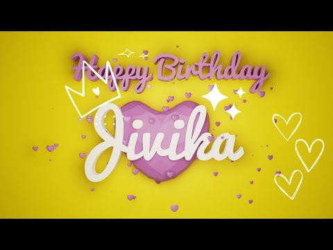 Jivika #birthday #special #video #Jivika #wishes Happy birthday song - Happy birthday to you