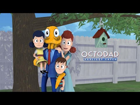 Octodad: Dadliest Catch - Episode 1 - Papa Octopus Takes Care Of His Human Family