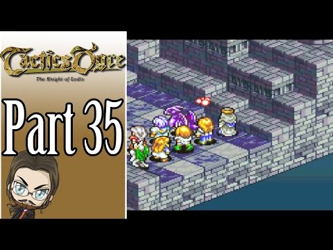 Let's Play Tactics Ogre with Mah-Dry-Bread - Part 35