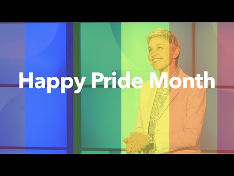 Ellen Celebrates Pride Month