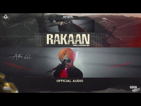 Rakaan - Astar 61 | Drillastar EP | Punjabi Drill Rap 2024
