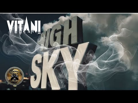VITANI HIGH IN THE SKY PRODUCED BY THE MEKANIX