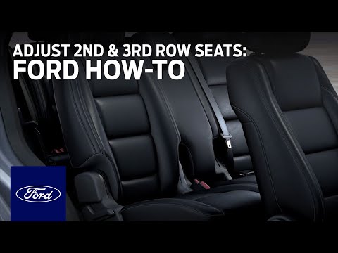Adjusting 2nd and 3rd Row Seats | Ford How-To | Ford