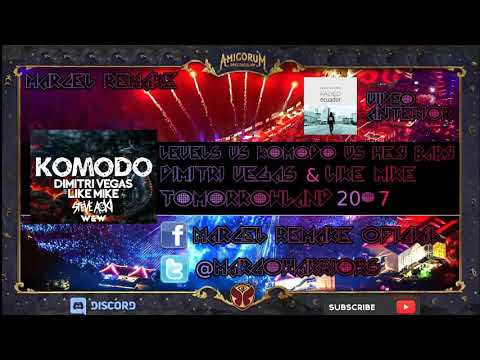 Levels vs Komodo vs Hey Baby - Dimitri Vegas & Like Mike Mashup Tomorrowland 2017