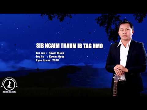 Sib ncaim thaum ib tag hmo by kawm muas