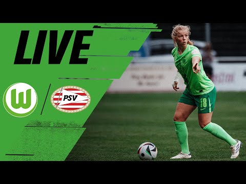 RE-LIVE | VfL Wolfsburg vs. PSV Eindhoven | Testspiel