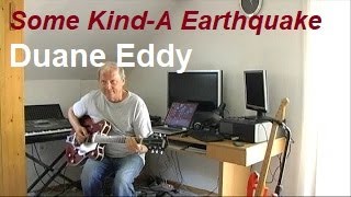 Some Kind-A Earthquake (Duane Eddy)