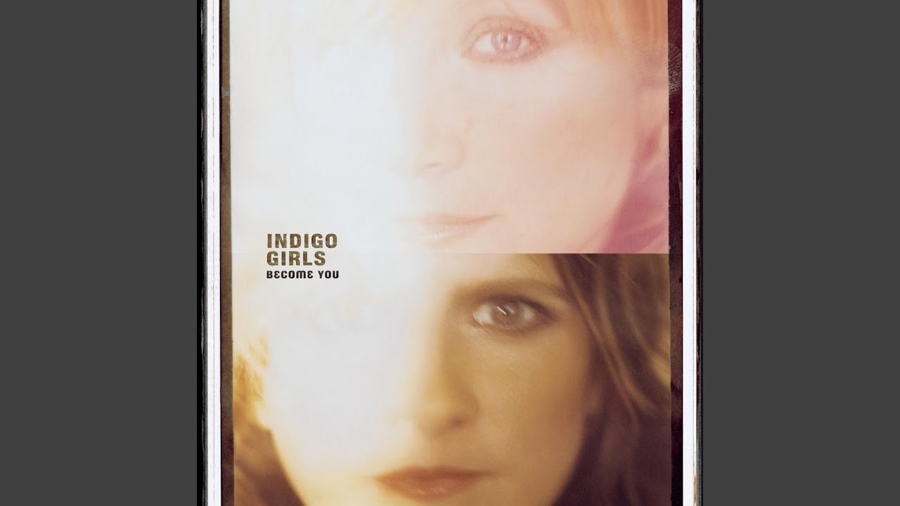 Indigo Girls - She's Saving Me