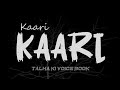 Kaari Kaari Song Qurat Ul Ain Baloch Lyrical Video