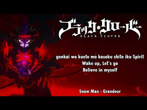 Black Clover Opening 13 Full『Grandeur』by Snow Man | Lyrics