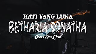 Download lagu Betharia Sonatha - Hati Yang Luka (Cover   Lirik) | Meisita Lomania mp3