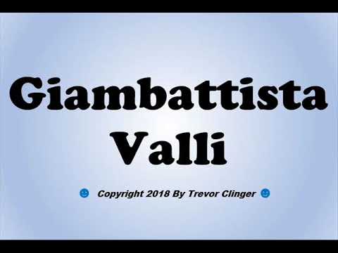 How To Pronounce Giambattista Valli