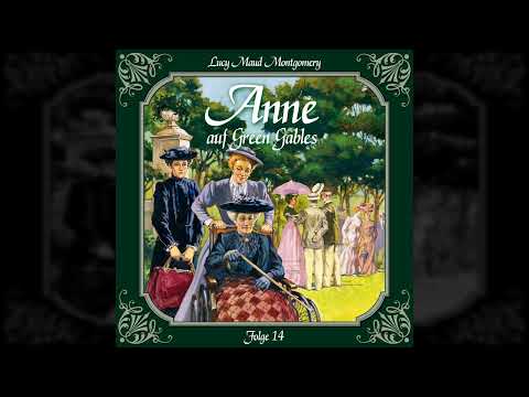 Anne auf Green Gables - Folge 14: Ein harter Brocken (komplettes Hörspiel)