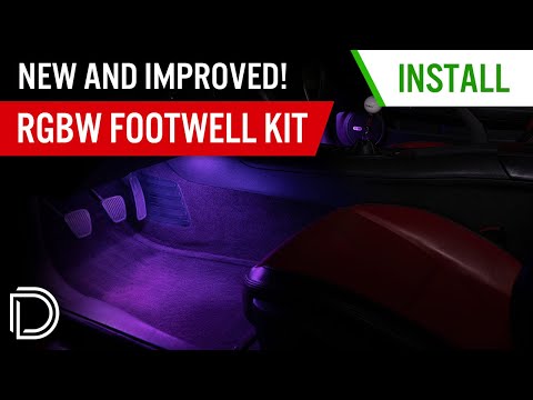 How to Install a Multicolor RGBW Footwell Kit | Diode Dynamic