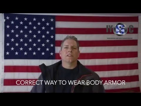 The Correct Way To Wear Body Armor
