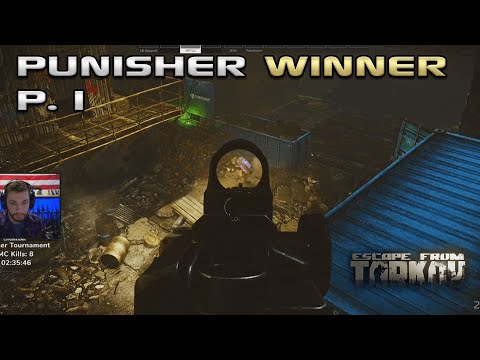 Winning the Punisher Tournament Pt.1 - Escape From Tarkov