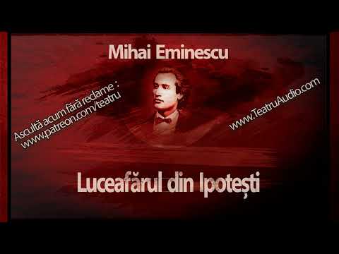 Mihai Eminescu - Luceafarul din Ipotesti #teatruaudio #teatruradiofonic #teatruonline #teatruvechi