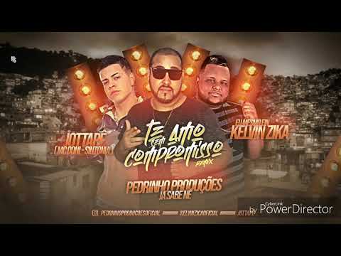 TE AMO SEM COMPROMISSO REMIX- PEDRINHO PRODUÇÕES - KELVIN ZIKA FEAT. JOTTAPÊ MC DONI SINTONIA