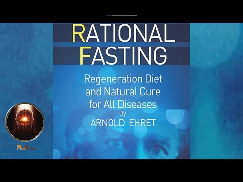 Rational FASTING — Regeneration Diet and Natural Cure for all Diseases