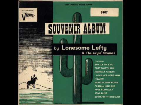 Lonesome Lefty - Rose Connelly (Down In The Willow Garden)
