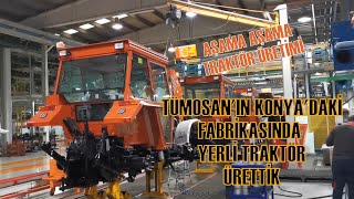 TÜMOSAN FABRİKASINDA 9 AŞAMADA TRAKTÖR ÜRETİMİ (MOTORDAN ŞANZIMANA KAD