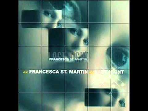 2013/2000 Francesca St. Martin - Last Night (Basic Mix) 4:33