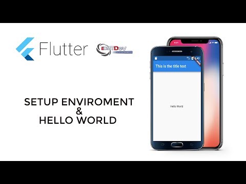 Flutter Tutorial - 1.Setup Enviroment and Hello World project