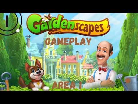 Gardenscapes Gameplay Walkthrough | Part 1 | Restoring Our First Area