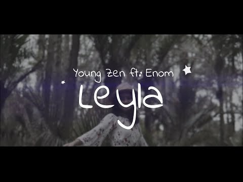 Young Zen ft. Enom - Leyla (Teksti\Lyrics)"O sa te dua un ty, O moj Bukuri"