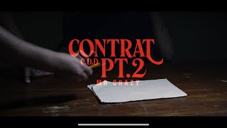 MR CRAZY - CONTRAT CDD Pt.2 (Official Music Video) MR CRAZY - CONTRAT CDD Pt.2 (Official Music Video)