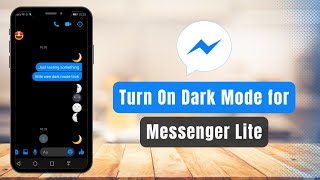 How to Turn On Dark Mode on Messenger Lite !