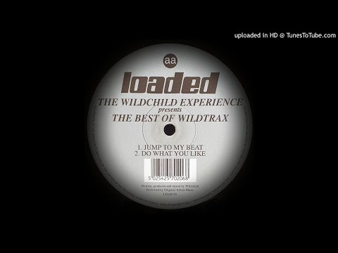 THE WILDCHILD EXPERIENCE - JUMP TO MY BEAT