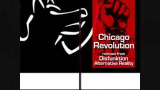Sean Biddle - Chicago Revolution - Disfunktion Remix
