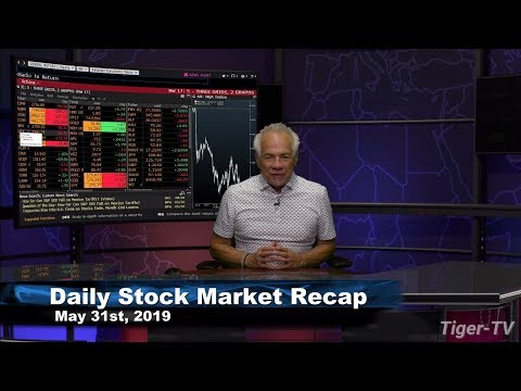 May 31st, 2019 Daily Stock Market Recap with Tom O'Brien