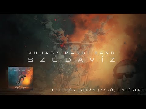 Juhász Marci Band - Szódavíz (Official Music Video)