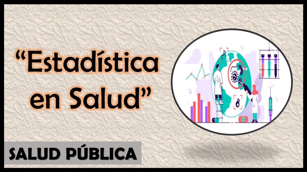 Estadística en Salud