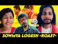 Sowmya Logesh ROAST Requested By Naa Anveshana Telugu Roasting Trolling Trending