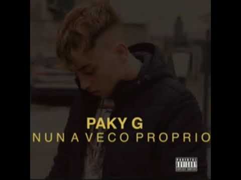 Paky G - Nun a veco proprio (Prod. Amedeo Perrotta)