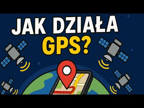 Jak działa GPS? | Nauka, satelity, dokładność i mity o globalnej nawigacji