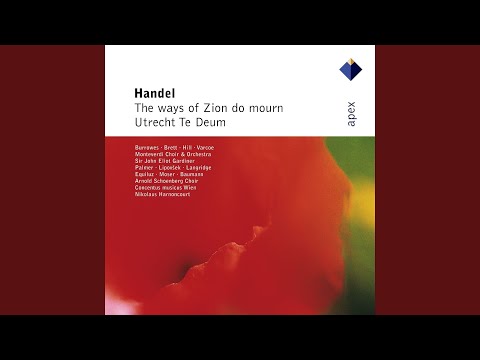 Te Deum in D Major, HWV 278 "Utrecht": I. (a) We Praise Thee, O God