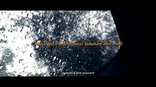 Download lagu Story wa lagu iksan sekuter-sebelum aku mati mp3