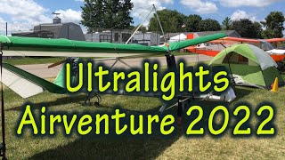 AirVenture 2022 Ultralights -Hello Anybody There?