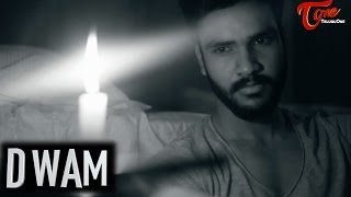 Dwam |Telugu Short Film 2016 | by Harsha