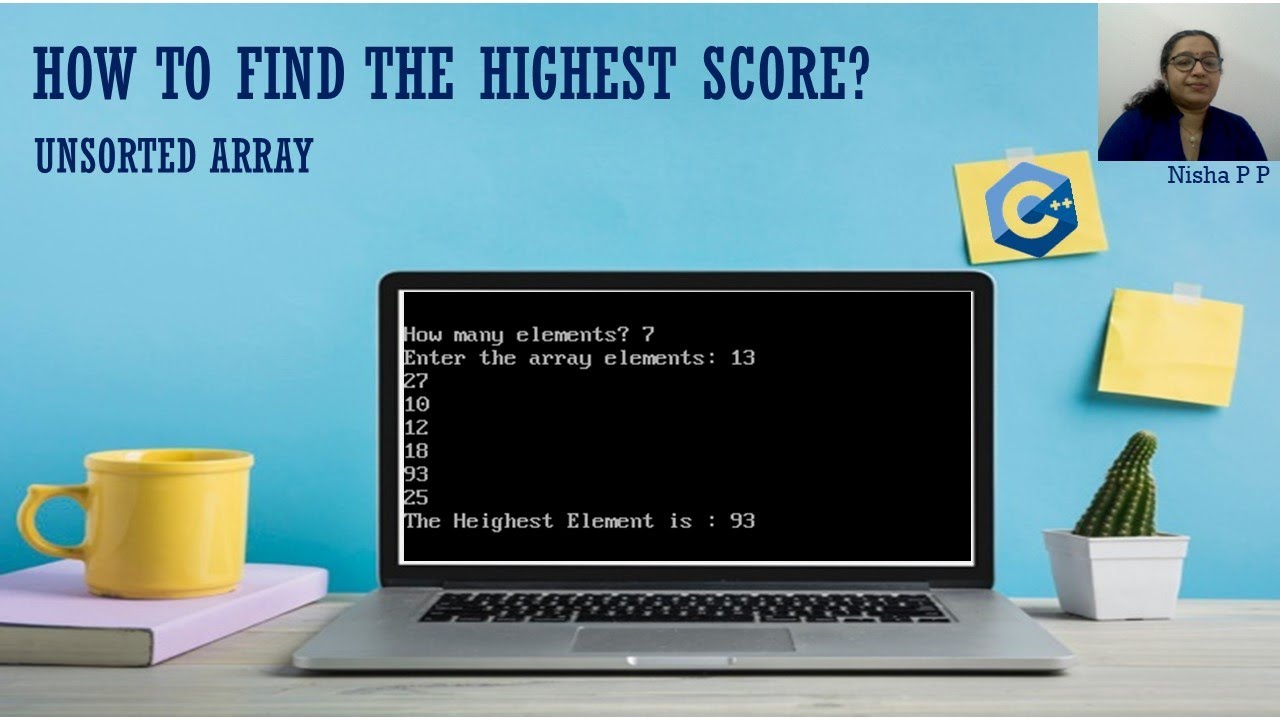 How to Find the Highest Element form an Unsorted Array in C++?