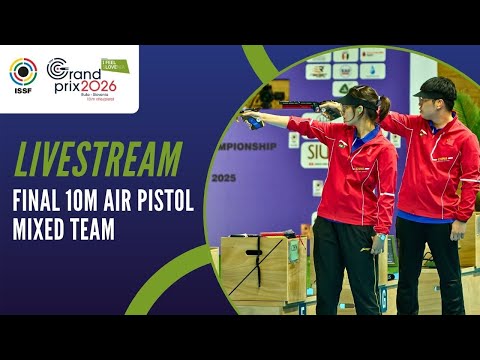 Livestream - 10m Air Pistol Mixed Team Final - ISSF Ruse Grand Prix 10m 2026