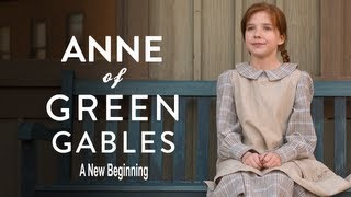 Anne of Green Gables: A New Beginning Trailer