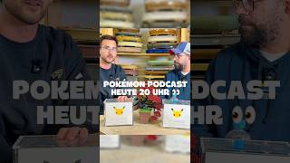 KOMPLETTER PODCAST UM 20 UHR 🔥#youtubeshorts #youtube #pokemon #pokemontcg