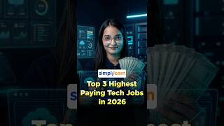 Top 3 Highest Paying Jobs in Tech | Which Tech Career Pays the Most #shorts #simplilearn