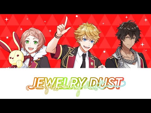 『Jewelry Dust』 I★chu halfway through the idol Fire Fenix -Full version [Kam/Rom/Ind]